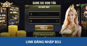 Link đăng nhập B52